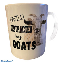 Load image into Gallery viewer, Easily Distracted by Goats, mug, goat lover
